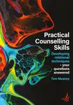Practical Counselling Skills - Tom Meaney