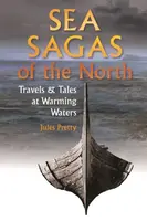Sea Sagas of the North - Jules Pretty