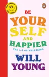 Be Yourself and Happier - Will Young