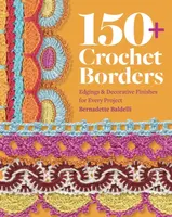 150+ Crochet Borders - Bernadette Baldelli
