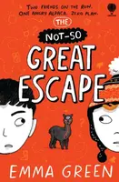 The Not-So Great Escape - Emma Green
