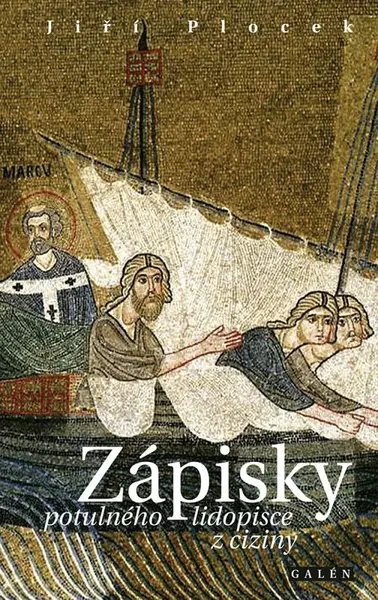 Zápisky potulného lidopisce z ciziny - Jiří Plocek