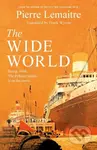 The Wide World (An epic novel of family fortune, twisted secrets and love - the first volume in THE GLORIOUS YEARS series) - kniha z kategorie…