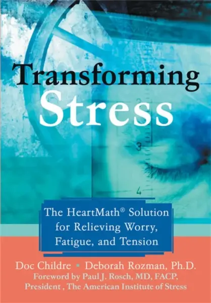 Transforming Stress - Doc Childre