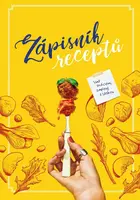 Zápisník receptů - Bára Nosková Mosorjaková