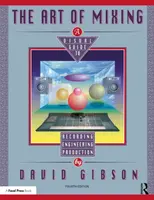 The Art of Mixing - David Gibson