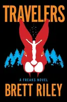 Travelers - Brett Riley