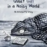 Quiet Girl in a Noisy World
