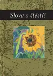 Slova o štěstí