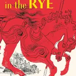The Catcher in the Rye