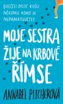 Moje sestra žije na krbové římse