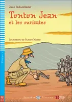 Tonton Jean et les suricates (Strýko Jean a surikaty + CD)