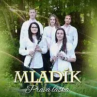 MLADÍK – Pravá láska