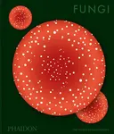 Fungi - Francesca Gavin