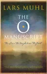 The O Manuscript - Lars Muhl