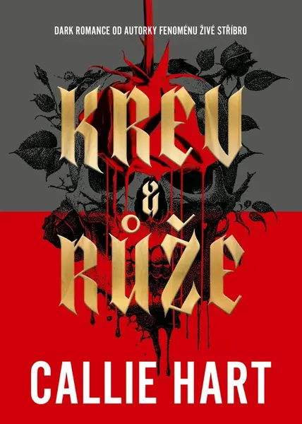 Krev & růže - Callie Hart