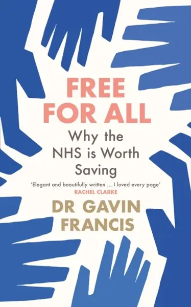 Free for All - Gavin Francis