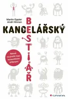 Kancelářský bestiář - Martin Eppler, Andri Hinnen