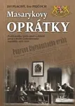Masarykovy oprátky - Jiří Plachý