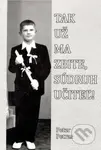 Tak už ma zbite, súdruh učiteľ! - Petras Peter - kniha z kategorie Životopisy