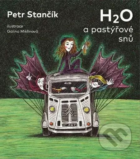 H2O a pastýřové snů - Petr Stančík - kniha z kategorie Pro děti