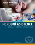 Porodní asistence - Martin Procházka