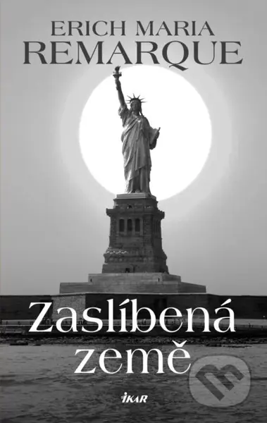 Zaslíbená země - Erich Maria Remarque - kniha z kategorie Beletrie