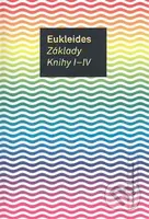 Základy. Knihy I - IV - Eukleides - kniha z kategorie Matematika