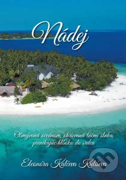 Nádej - Eleonóra Kalčeva Kuliševa - kniha z kategorie Romantická