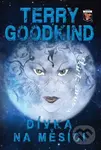 Dívka na měsíci - Terry Goodkind