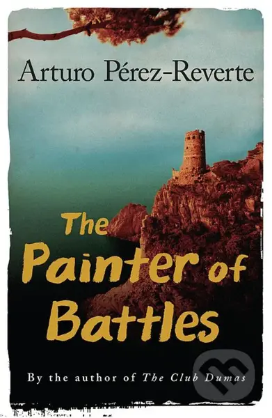 The Painter of Battles - Arturo Pérez-Reverte - kniha z kategorie Společenská beletrie