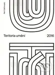Teritoria umění 2016 (Vědecká konference doktorandů uměleckých škol) - kniha z kategorie Umění, design a architektura