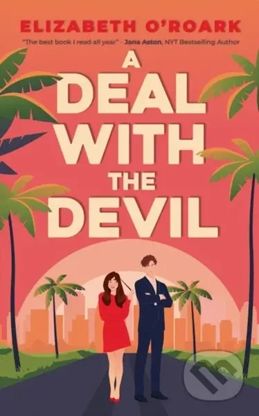 A Deal With The Devil - Elizabeth O'Roark - kniha z kategorie Romantická