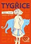 Tygřice (Pokračování knihy Spratek) - Torey L. Hayden - kniha z kategorie Beletrie