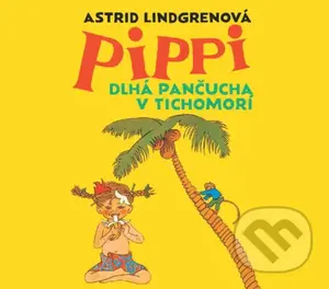 Pippi Dlhá pančucha v Tichomorí - Astrid Lindgren - audiokniha z kategorie Beletrie pro děti