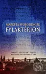 Fylaktérion - Markéta Svobodinger - kniha z kategorie Společenská beletrie