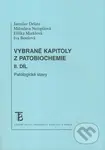 Vybrané kapitoly z patobiochemie (II. díl) (Patologické stavy) - kniha z kategorie Učebnice a slovníky