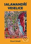 Salamandří veselice - Pavel Zdražil - kniha z kategorie Poezie