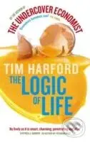 The Logic Of Life - Tim Harford - kniha z kategorie Beletrie