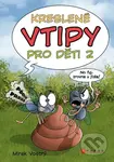 Kreslené vtipy pro děti 2 - Zuzana Neubauerová, Mirek Vostrý (ilustrátor) - kniha z kategorie Beletrie pro děti