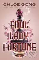 Foul Lady Fortune - Chloe Gong - kniha z kategorie Fantasy