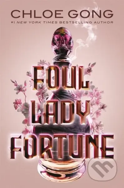 Foul Lady Fortune - Chloe Gong - kniha z kategorie Fantasy