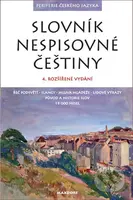 Slovník nespisovné češtiny (Jan HugoPeriferie českého jazyka: argot, slangy a lidová mluva od nejstarších dob po současnost. Historie a původ slov) -…