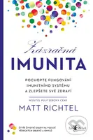 Zázračná imunita (Pochopte fungování imunitního systému a zlepšete své zdraví) - kniha z kategorie Seberozvoj