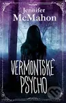 Vermontské psycho - Jennifer McMahon