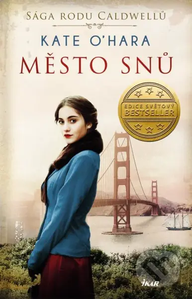 Sága rodu Caldwellů: Město snů - Kate O´Hara - kniha z kategorie Romantika