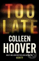 Too Late - Colleen Hoover - kniha z kategorie Thrillery