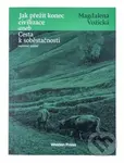 Jak přežít konec civilizace aneb Cesta k soběstačnosti - kniha z kategorie Ekologie
