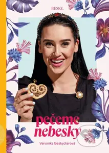 Pečeme nebesky (Besky 2) - Veronika Beskydiarová - kniha z kategorie Kuchařky