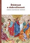 Štědrost a dobročinnost - Magnus MacFarlane-Barrow - kniha z kategorie Duchovní život